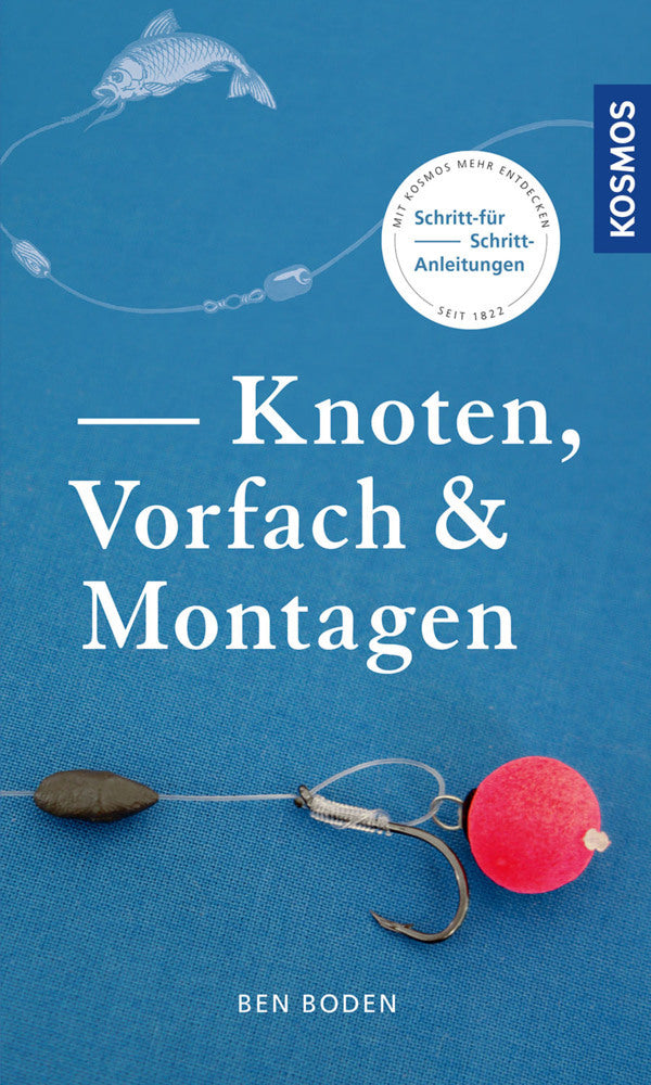 Knoten, Vorfach & Montagen (Ben Boden)
