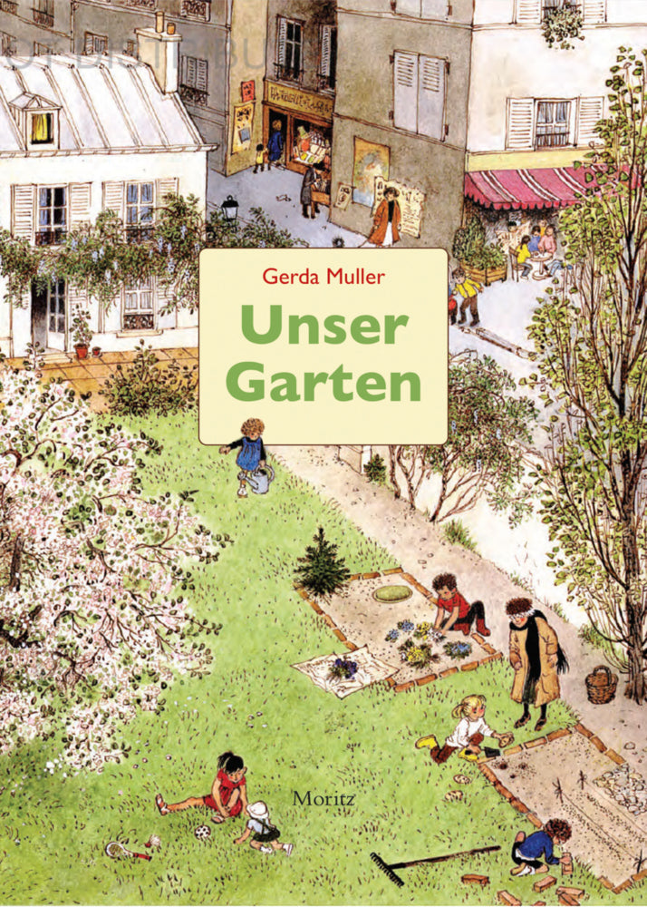 Unser Garten (Gerda Muller)