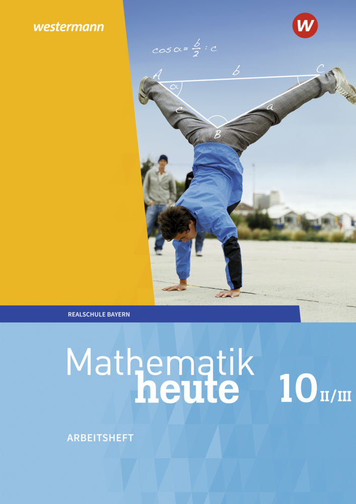 Mathematik heute - Ausgabe 2017 für Bayern (Bernhard Humpert)