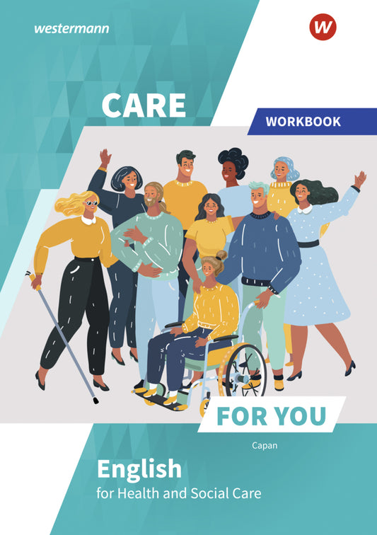 Care For You - English for Health and Social Care (Jasmin Lambertz)