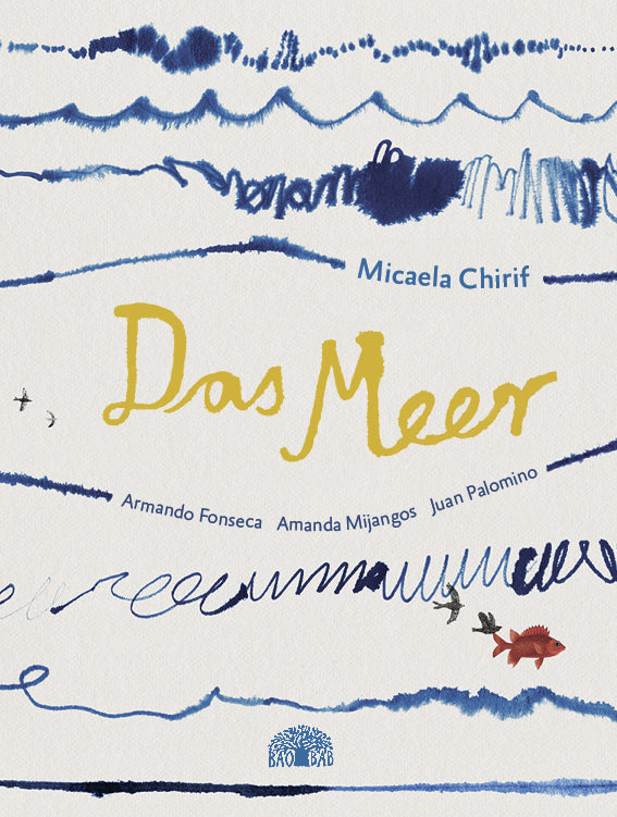 Das Meer (Micaela Chirif)