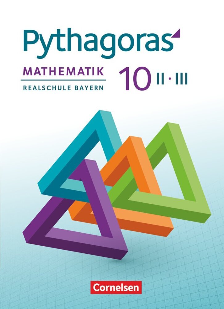 Pythagoras - Realschule Bayern - 10. Jahrgangsstufe (WPF II/III) (Hannes Klein)
