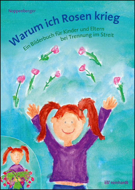 Warum ich Rosen krieg (Anke Noppenberger)