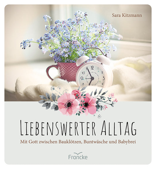 Liebenswerter Alltag (Sara Kitzmann)