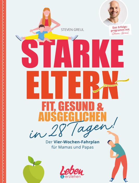 Starke Eltern (Steven Greul)