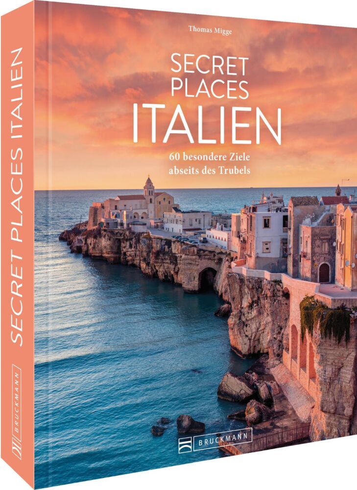 Secret Places Italien (Thomas Migge)