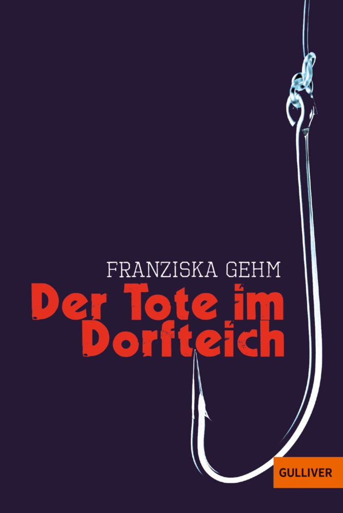 Der Tote im Dorfteich (Franziska Gehm)
