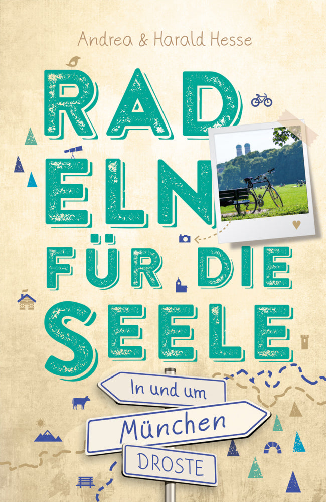 In und um München. Radeln für die Seele (Andrea Hesse)