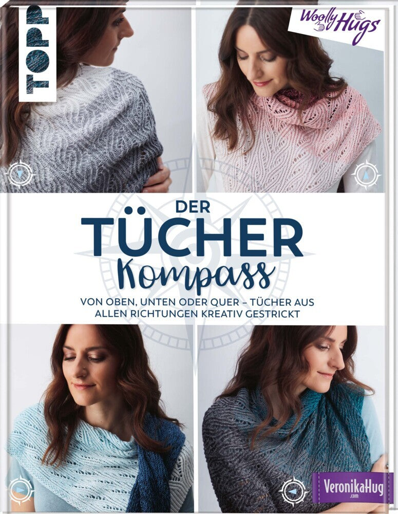 Der Tücher-Kompass (Tücher stricken) (Veronika Hug)