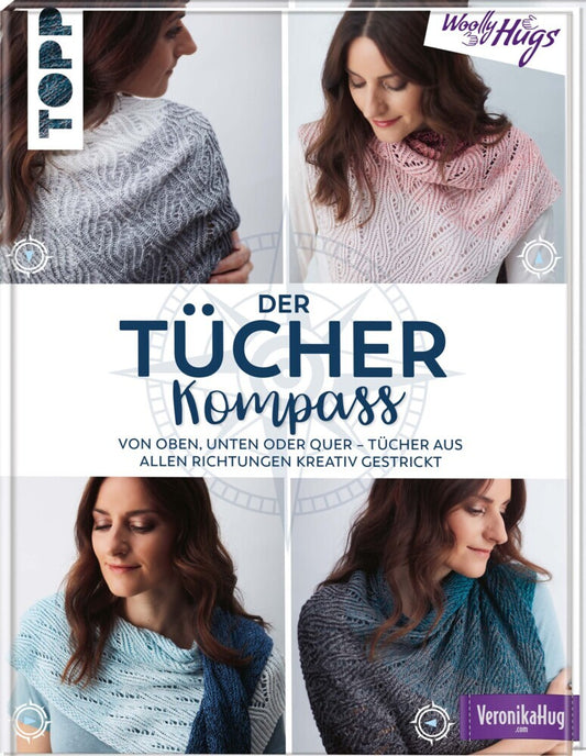 Der Tücher-Kompass (Tücher stricken) (Veronika Hug)
