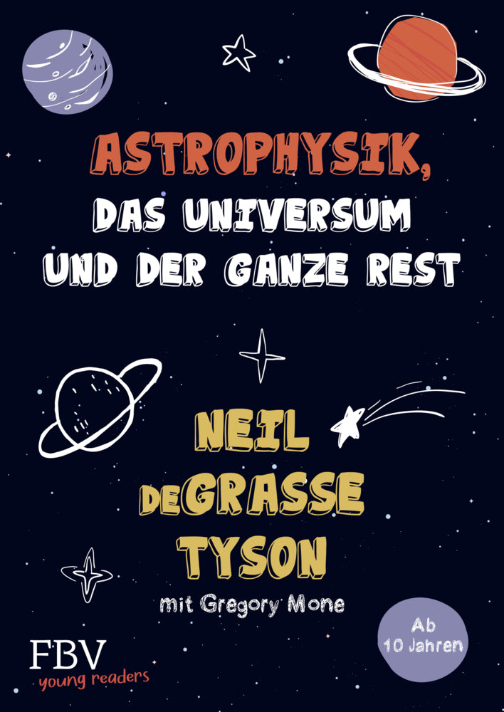 Astrophysik, das Universum und der ganze Rest (Neil Degrasse Tyson)