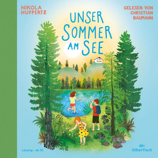 Unser Sommer am See, 3 Audio-CD (Nikola Huppertz)