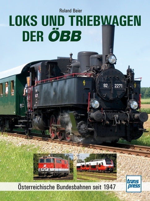 Loks und Triebwagen der ÖBB (Roland Beier)