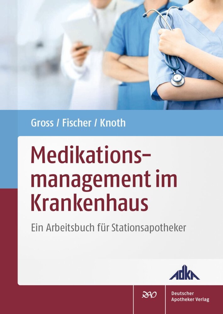 Medikationsmanagement im Krankenhaus (Insa Gross)