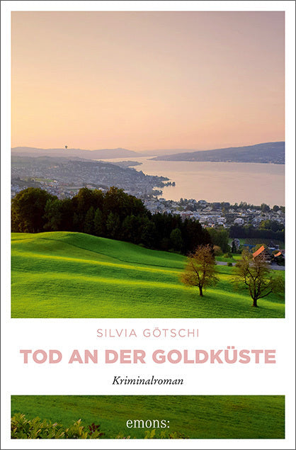 Tod an der Goldküste (Silvia Götschi)