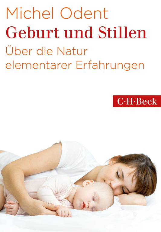 Geburt und Stillen (Michel Odent)