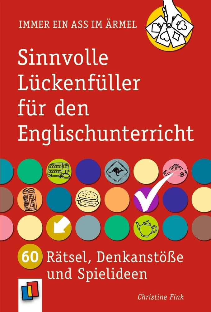 Sinnvolle Lückenfüller für den Englischunterricht (Christine Fink)