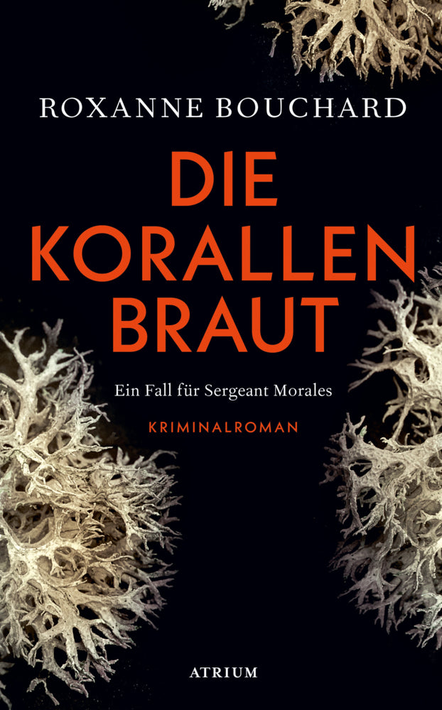 Die Korallenbraut (Roxanne Bouchard)