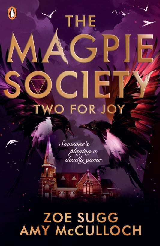 The Magpie Society: Two for Joy (Zoe Sugg)