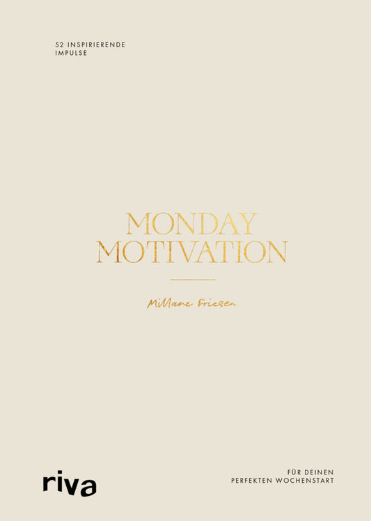 Monday Motivation (Millane Friesen)
