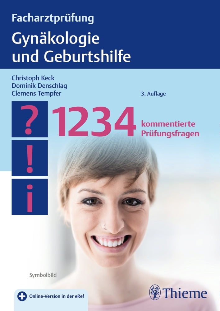 Facharztprüfung Gynäkologie und Geburtshilfe (Christoph Keck)