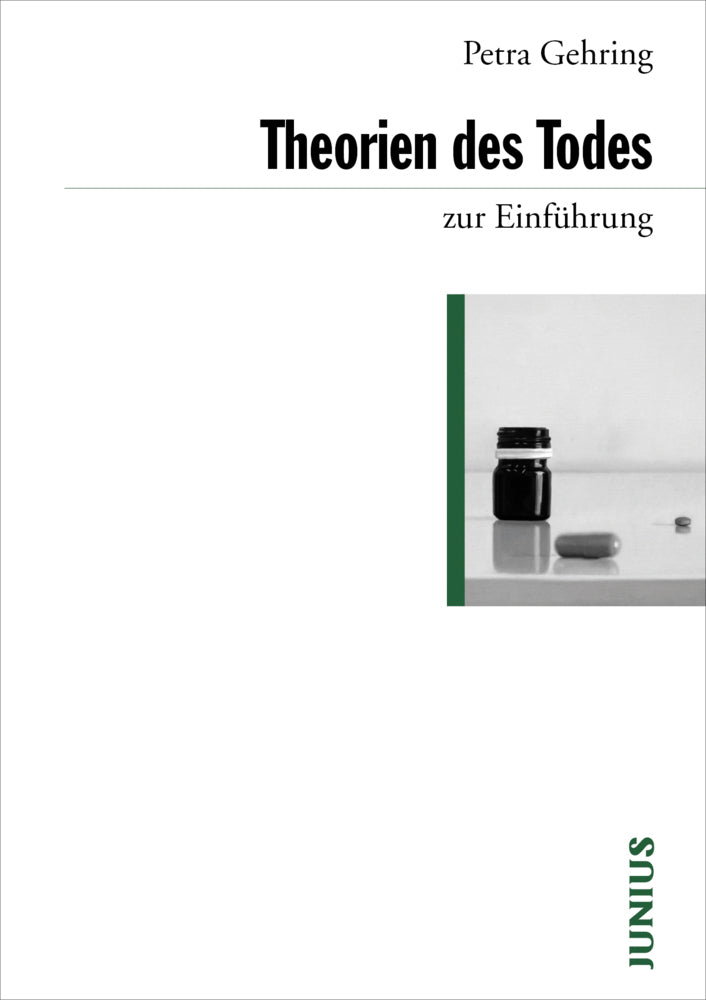 Theorien des Todes zur Einführung (Petra Gehring)