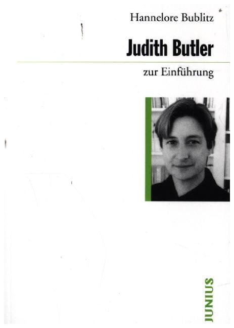 Judith Butler zur Einführung (Hannelore Bublitz)