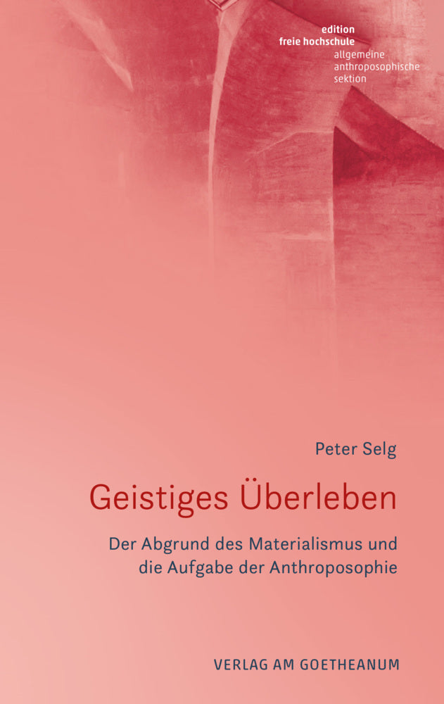 Geistiges Überleben (Peter Selg)
