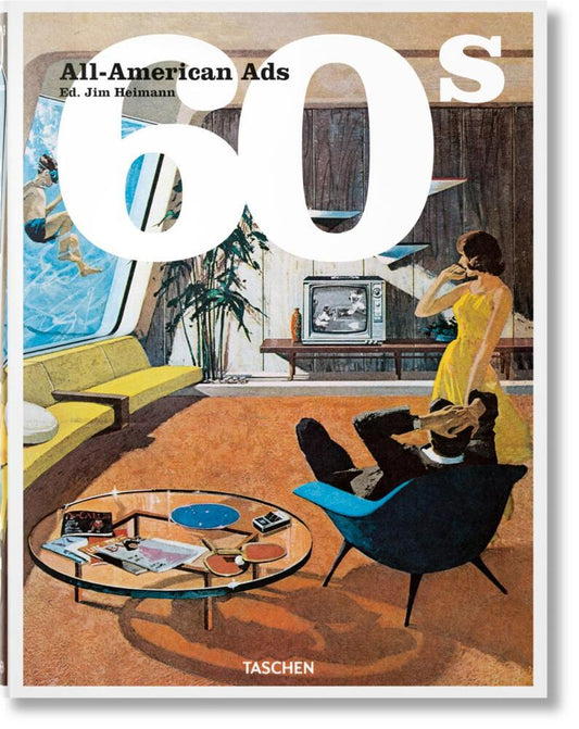 All-American Ads of the 60s (Steven Heller)
