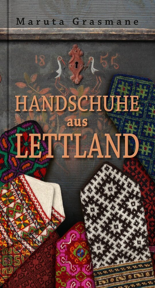 Handschuhe aus Lettland (Maruta Grasmane)