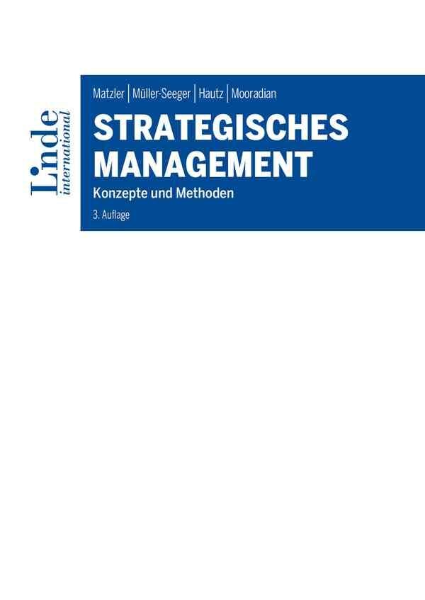 Strategisches Management (Kurt Matzler)