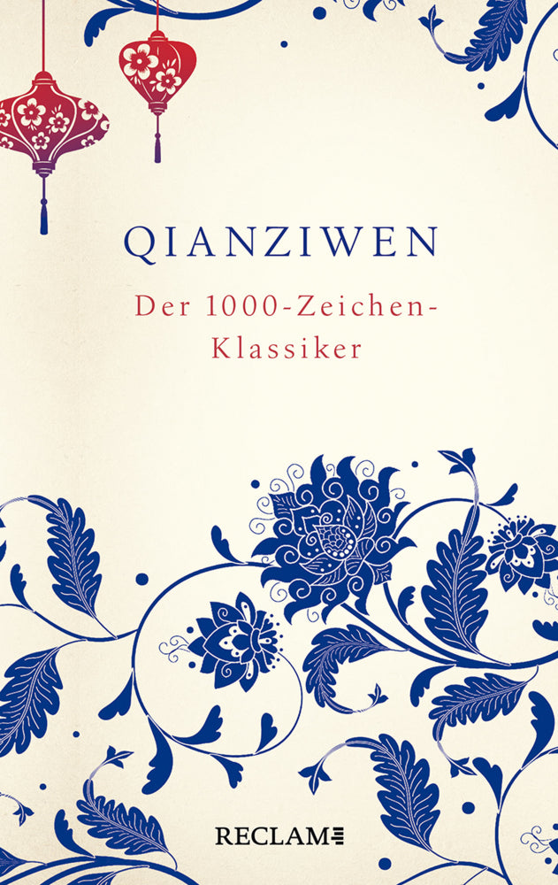 Qianziwen. Der 1000-Zeichen-Klassiker (Xingsi Zhou)