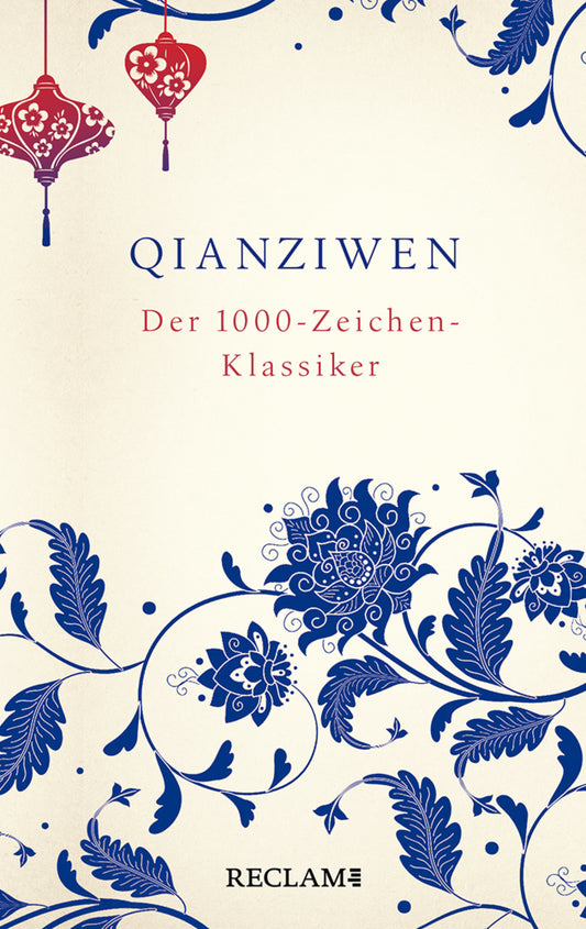 Qianziwen. Der 1000-Zeichen-Klassiker (Xingsi Zhou)