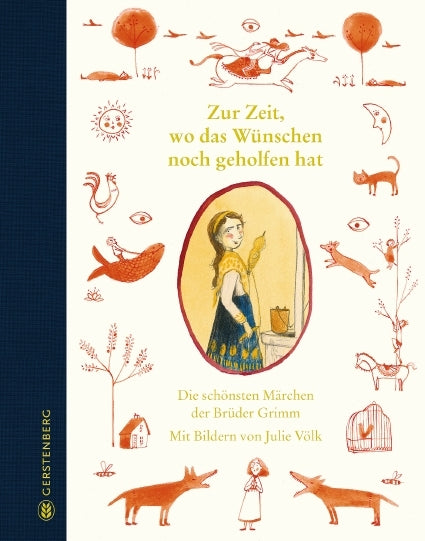 Zur Zeit, wo das Wünschen noch geholfen hat (Brüder Grimm,)
