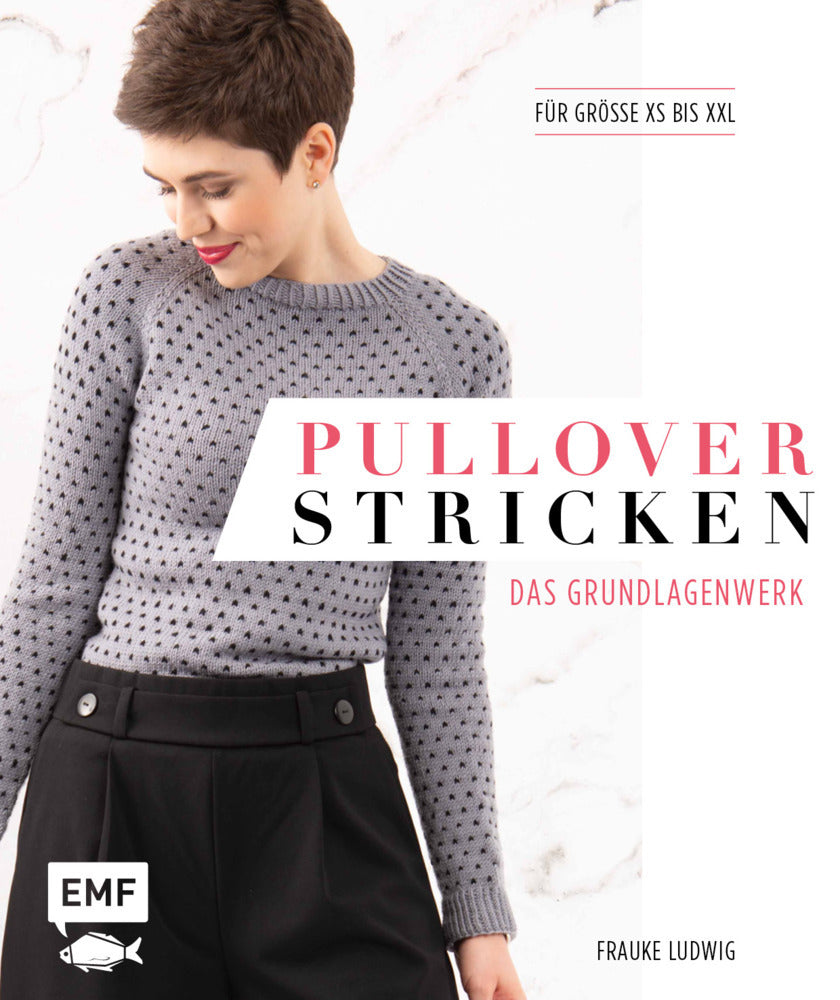 Pullover stricken - Das Grundlagenwerk (Frauke Ludwig)