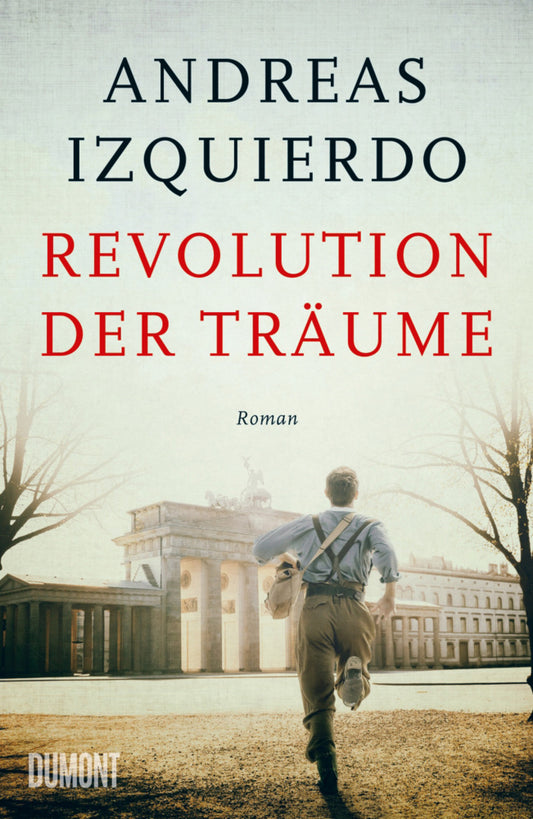 Revolution der Träume (Andreas Izquierdo)