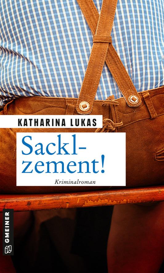Sacklzement! (Katharina Lukas)