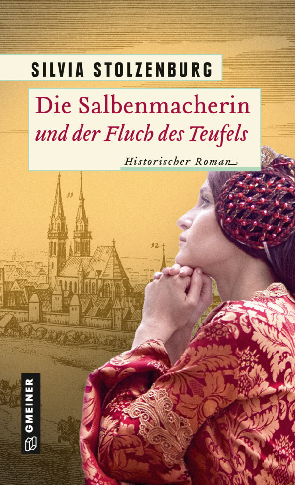 Die Salbenmacherin und der Fluch des Teufels (Silvia Stolzenburg)