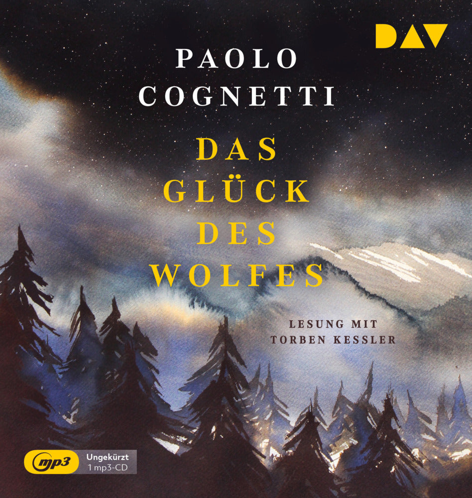 Das Glück des Wolfes, 1 Audio-CD, 1 MP3 (Paolo Cognetti)