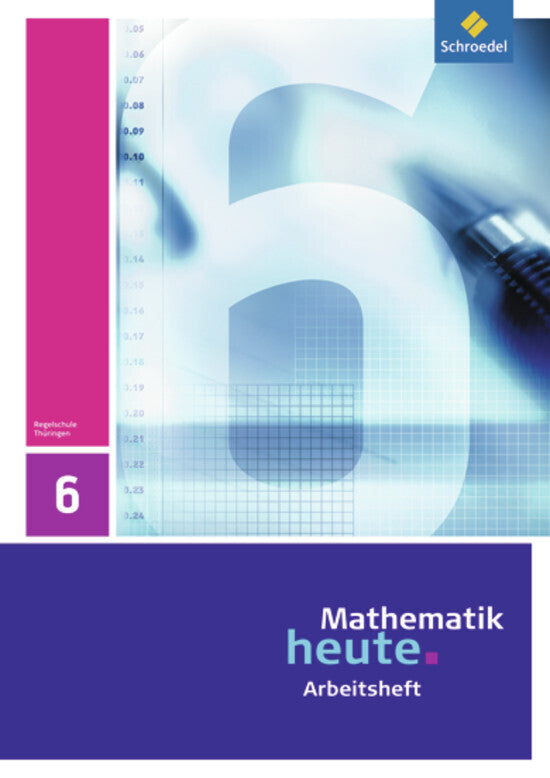 Mathematik heute - Ausgabe 2010 für Thüringen (Heinz Griesel)