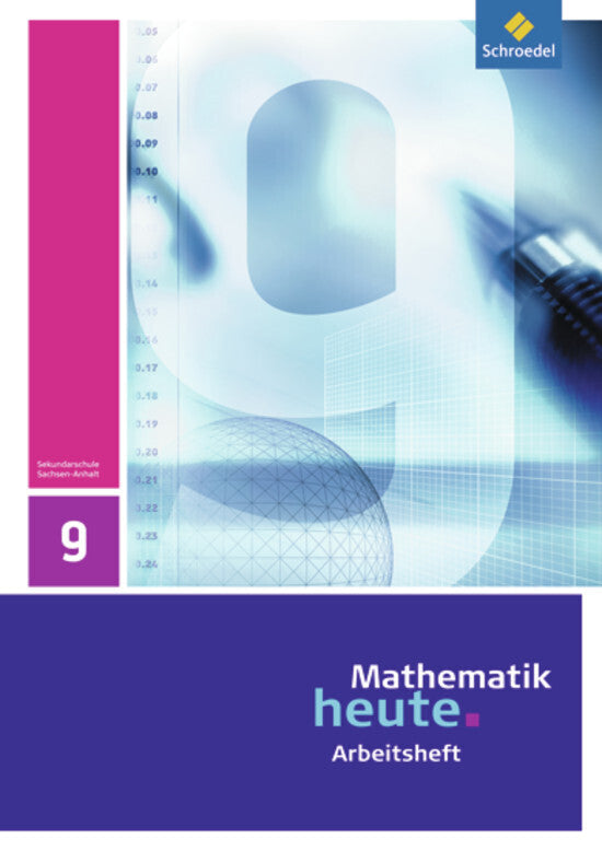 Mathematik heute - Ausgabe 2009 für Sachsen-Anhalt (Heinz Griesel)