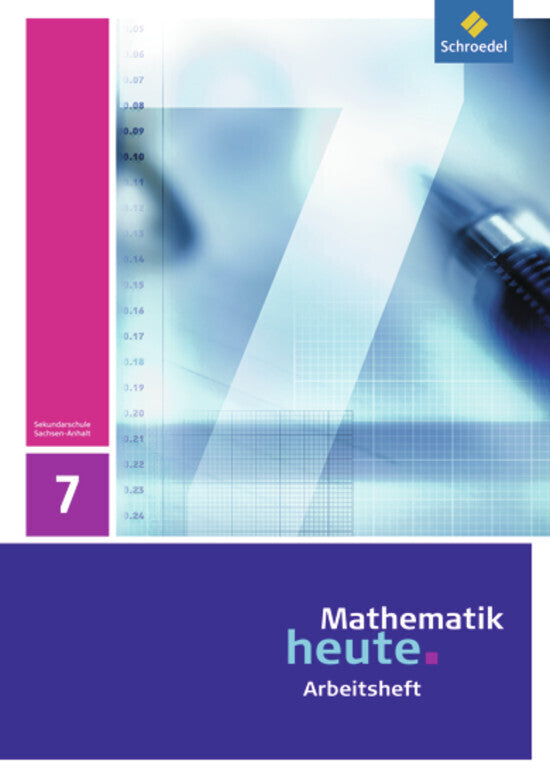 Mathematik heute - Ausgabe 2009 für Sachsen-Anhalt (Heinz Griesel)
