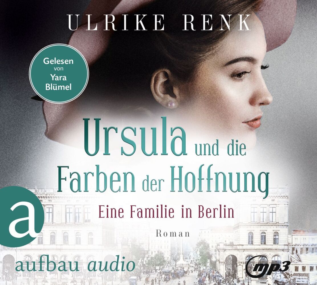Ursula und die Farben der Hoffnung, 2 Audio-CD, 2 MP3 (Ulrike Renk)