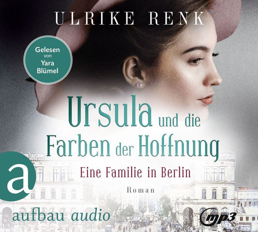 Ursula und die Farben der Hoffnung, 2 Audio-CD, 2 MP3 (Ulrike Renk)