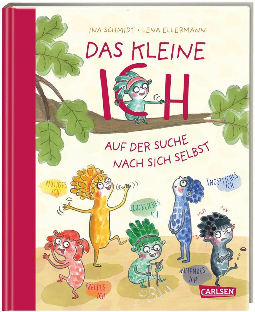 Das kleine Ich auf der Suche nach sich selbst (Ina Schmidt)