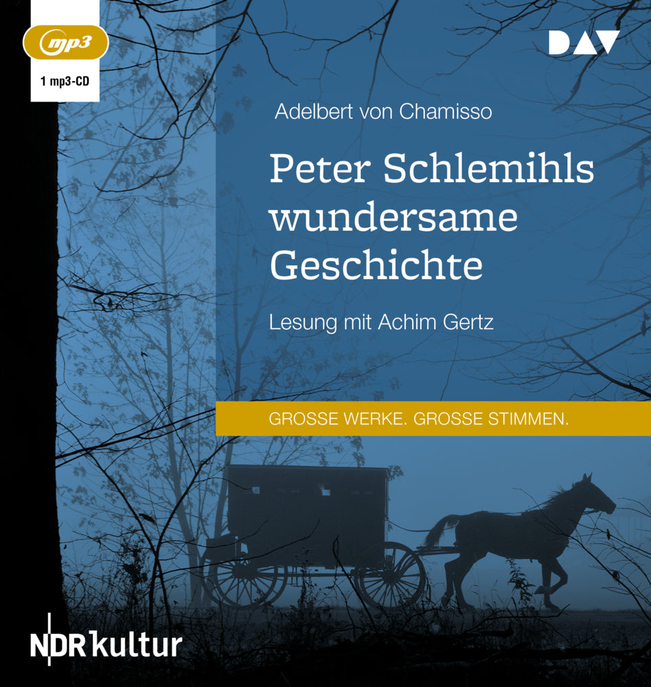 Peter Schlemihls wundersame Geschichte, 1 Audio-CD, 1 MP3 (Adelbert Von Chamisso)