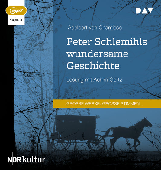 Peter Schlemihls wundersame Geschichte, 1 Audio-CD, 1 MP3 (Adelbert Von Chamisso)
