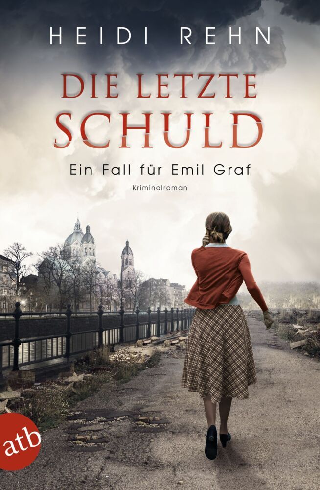 Die letzte Schuld (Heidi Rehn)