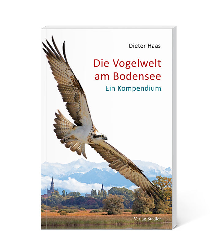 Die Vogelwelt am Bodensee (Dieter Haas)