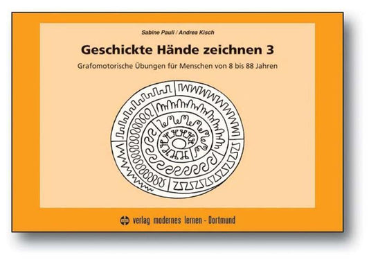 Geschickte Hände zeichnen 3, m. 1 Beilage.Tl.3 (Sabine Pauli)